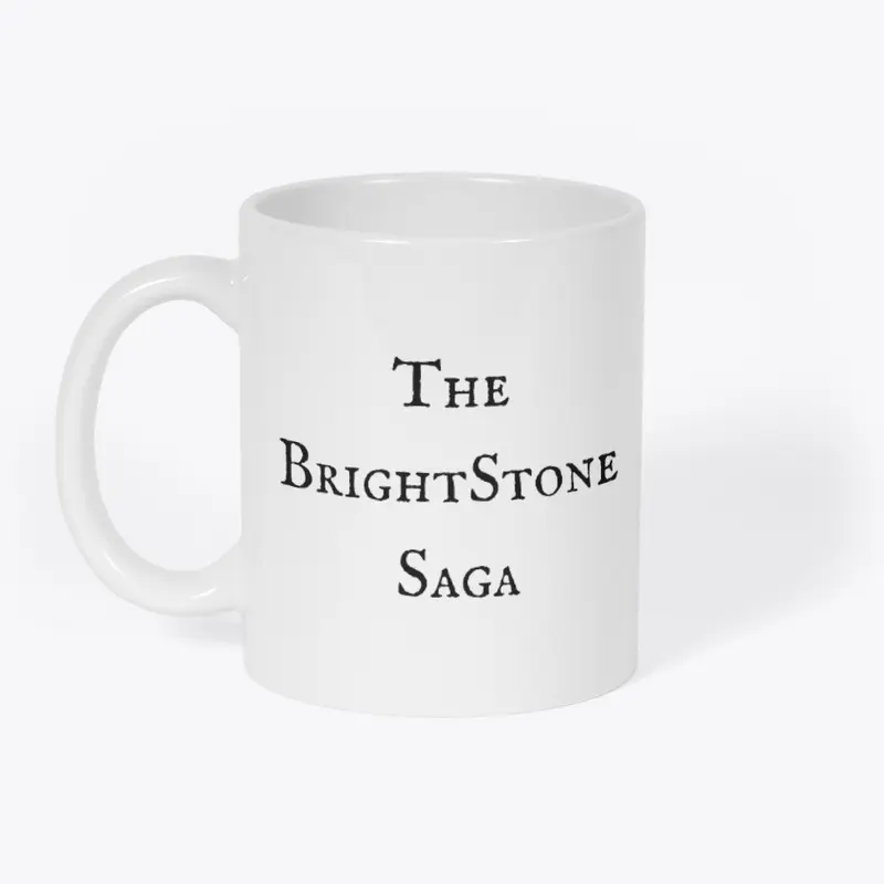 The BrightStone Saga